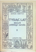 Tysiąc lat historii polskiego narodu Tom I