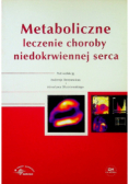 Metaboliczne leczenie choroby niedokrwiennej serca