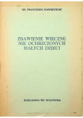 Zbawienie wieczne nie ochrzczonych małych dzieci