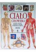Encyklopedia ilustrowana ciało człowieka budowa i czynność w zdrowiu i chorobie od narodzin do starości