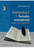 Komentarz do Twierdzy wewnętrznej świętej Teresy od Jezusa