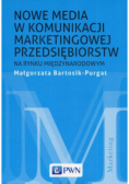 Nowe media w komunikacji marketingowej na rynku międzynarodowym
