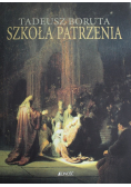 Szkoła patrzenia