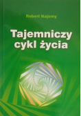 Tajemniczy cykl życia