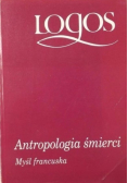 Antropologia śmierci Myśl francuska