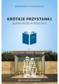 Krótkie przystanki. Słowo Boże w rodzinie