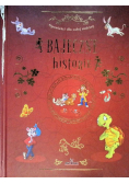 Bajeczne historie. Opowieści dla całej rodziny