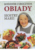 Rodzinne i uroczyste obiady Siostry Marii