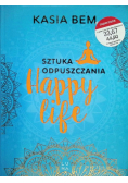 Happy life Sztuka odpuszczania