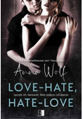 Love - Hate Hate - Love