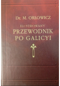 Ilustrowany przewodnik po Galicyi