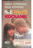 Nie kłam kochanie