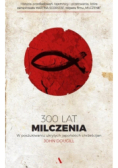 300 lat milczenia W poszukiwaniu ukrytych japońskich cherześcijan