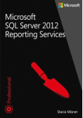 Microsoft SQL Server 2012 Reporting Services