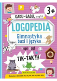 Gadu-gadu, czyli Logopedia gimnastyka buzi i języka