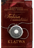 Fortuna i namiętności Klątwa