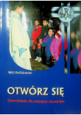 Otwórz się Opowiadania dla młodych chrześcijan