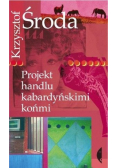 Projekt handlu kabardyńskimi końmi