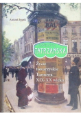 Kawiarnia Tatrzańska Życie towarzyskie Tarnowa XIX - XX wieku