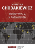 Między Wisłą a Potomakiem