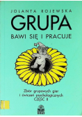 Grupa bawi się i pracuje Część II