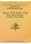 Maj 1791 - Maj 1792. Rok Monarchii Konstytucyjne