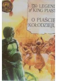 The Legend of King Piast O Piaście Kołodzieju