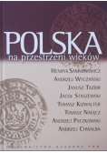 Polska na przestrzeni wieków