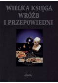 Wielka Księga wróżb i przepowiedni