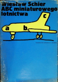 ABC miniaturowego lotnictwa