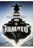 Historia superpancerników typu Yamato