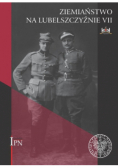 Ziemiaństwo na Lubelszczyźnie VII