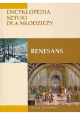 Encyklopedia sztuki dla młodzieży. Renesans