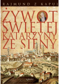 Żywot Świętej Katarzyny ze Sieny