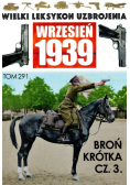 Wielki leksykon uzbrojenia Tom 291 Broń krótka Część 3