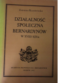 Działalność społeczna Bernardynów w XVIII-XIX w.