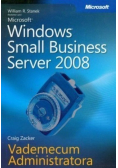 Microsoft Windows Small Business Server 2008 Vademecum Administratora