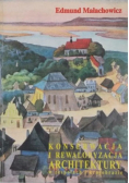 Konserwacja i rewaloryzacja architektury w zespołach i krajobrazie