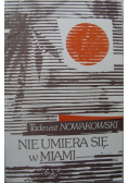 Nie umiera się w Miami