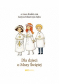 Dla dzieci o Mszy Świętej