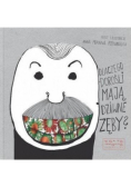 Dlaczego dorośli mają dziwne zęby