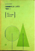 Hodowla lasu Tom I