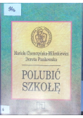 Polubić szkołę