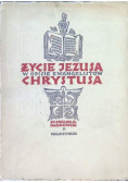 Życie Jezusa Chrystusa w opisie ewangelistów