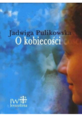 O kobiecości