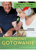 Zdrowe gotowanie Książka kucharska na drugą połowę życia