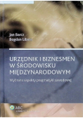 Urzędnik i biznesmen w środowisku międzynarodowym