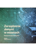 Zarządzanie danymi w miastach. Podręcznik dla samorządów