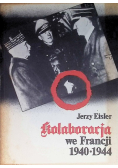 Kolaboracja we Francji 1940 - 1944