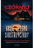 Gdzie Jesteś, Siostrzyczko?